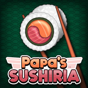 Papa's Sushiria